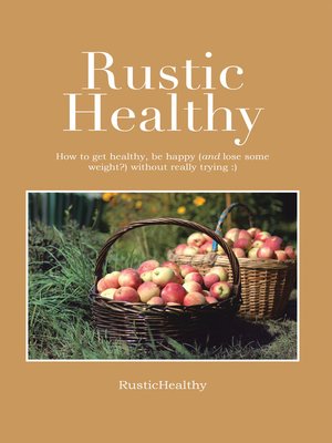 cover image of Rustic Healthy